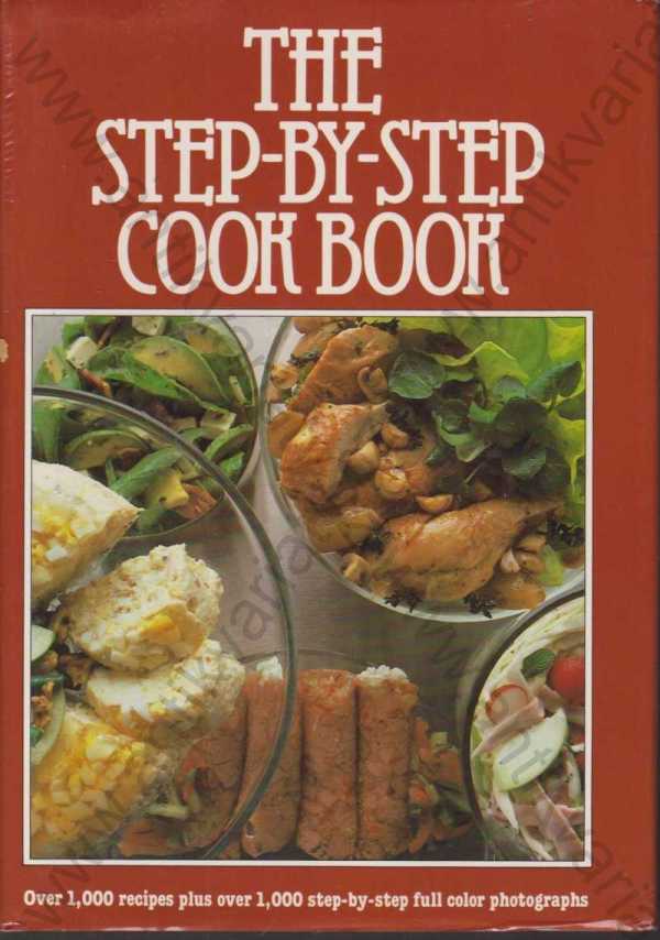 kol. autorů - The Step by Step Cook Book