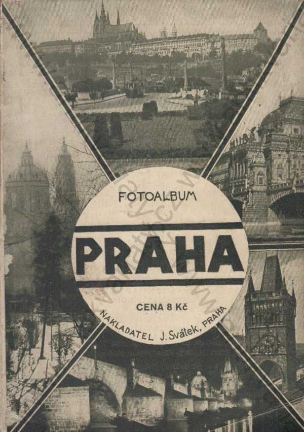 uspořádal a slovem doprovodil J. O. Parma  - Fotoalbum Praha