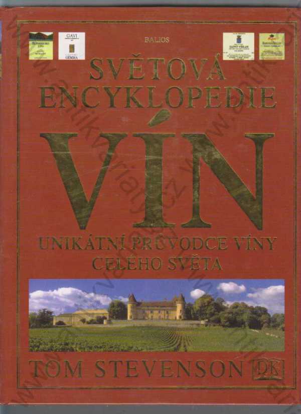 Tom Stevenson - Světová encyklopedie vín