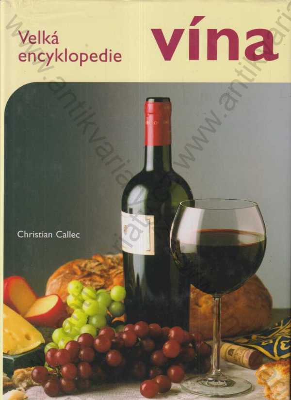 Christian Callec - Velká encyklopedie vína