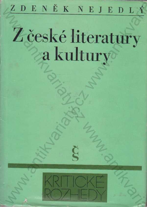 Zdeněk Nejedlý - Z české literatury a kultury