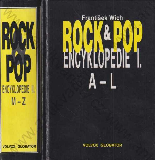 František Wich - Rock & Pop Encyklopedie I.+II. - 2 sv.