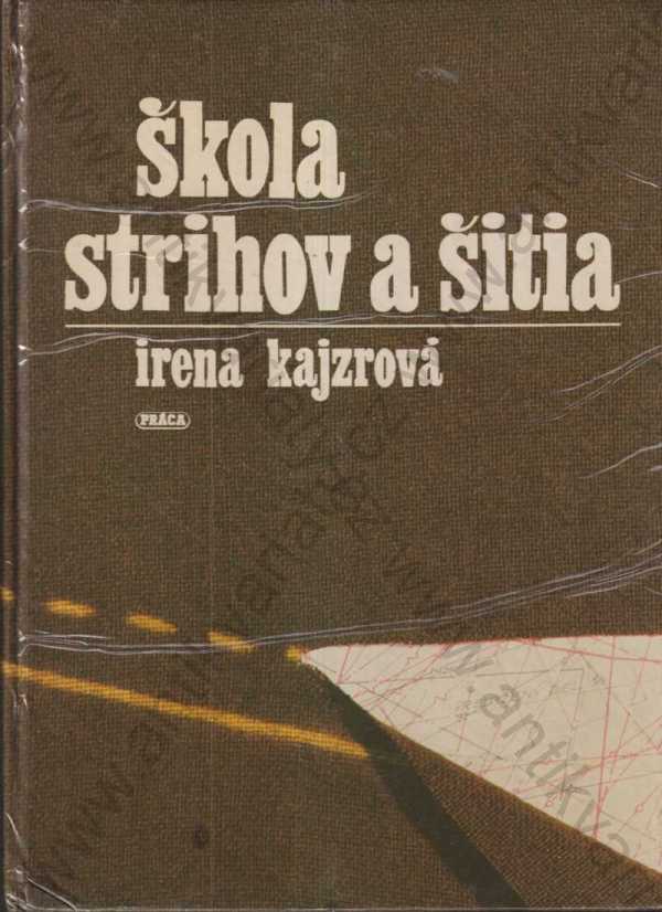 Irena Kajzrová - Škola strihov a šitia