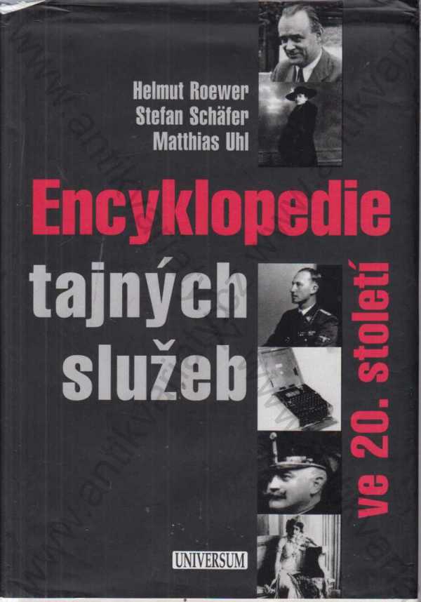 Helmut Roewer, Stefan Schäfer, Matthias Uhl - Encyklopedie tajných služeb ve 20. století
