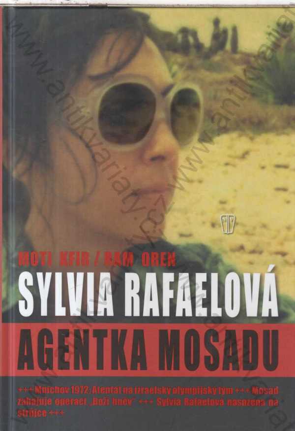 Moti Kfir, Ram Oren - Sylvia Rafaelová - Agentka Mossadu
