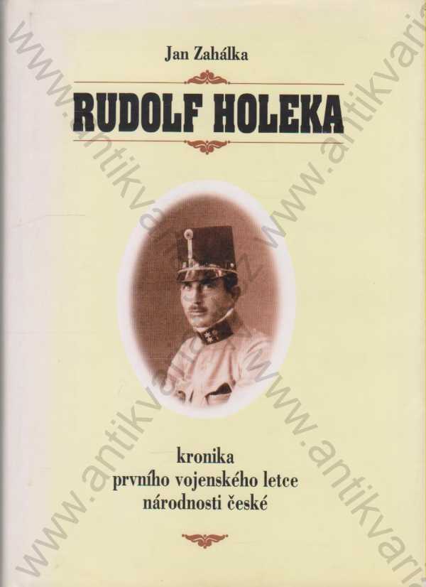 Jan Zahálka - Rudolf Holeka