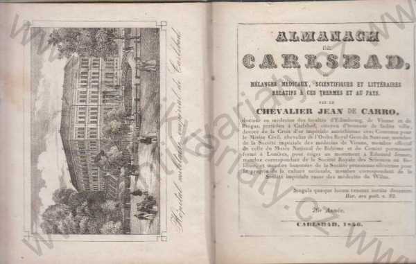 Chevalier Jean de Carro, doktor en médicine des facultés d'Edinbourg, de Vienne et de Prague, et praticien a Carlsbad  - Almanach de Carlsbad 1856  ( Karlovy Vary )