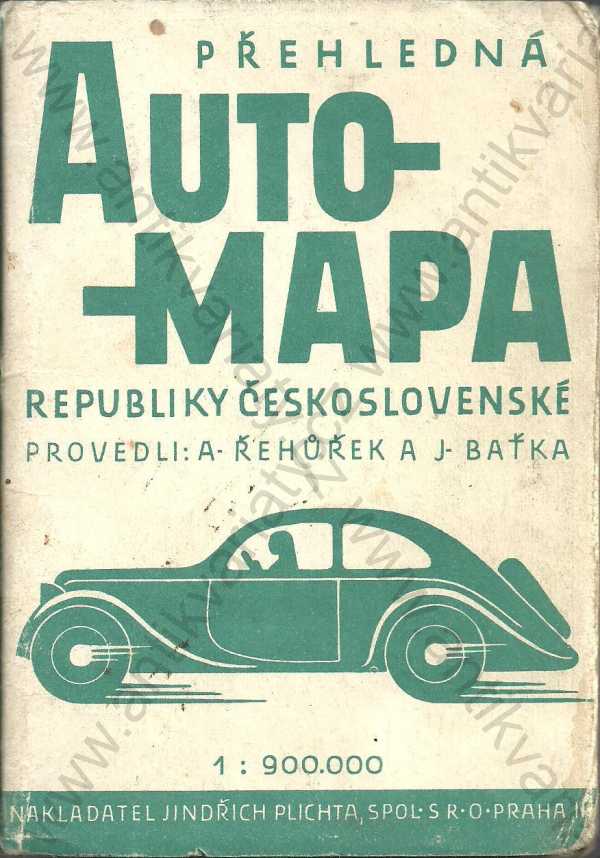 Alfréd Řehůřek, Josef Baťka - Přehledná silniční a železniční mapa Republiky československé