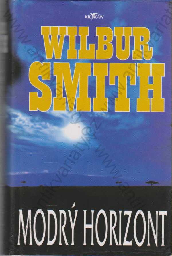 Wilbur Smith - Modrý horizont - Sága rodu Courtneyů 11.