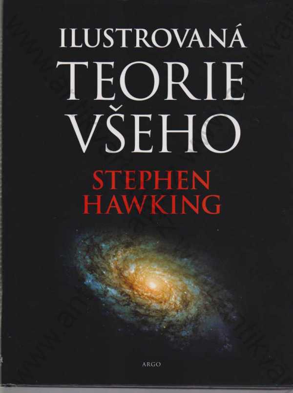 Stephen Hawking - Ilustrovaná teorie všeho