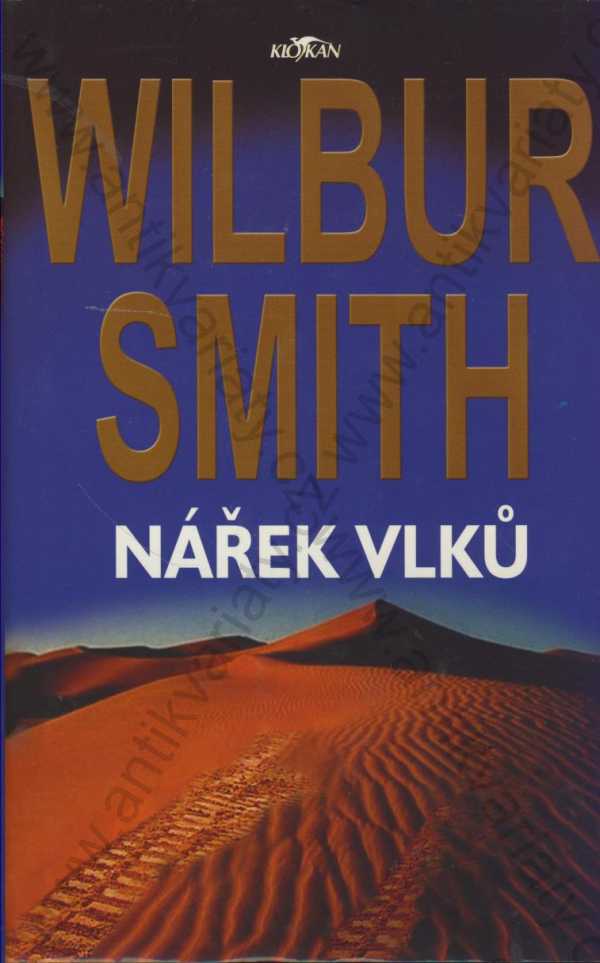 Wilbur Smith - Nářek vlků
