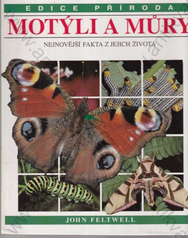 John Feltwell - Motýli a můry