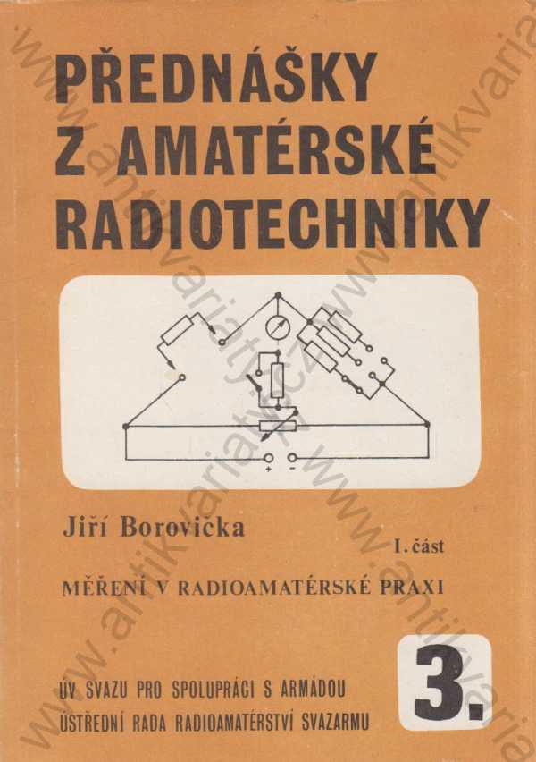 J. Borovička - Přednášky z amatérské radiotechniky 3.