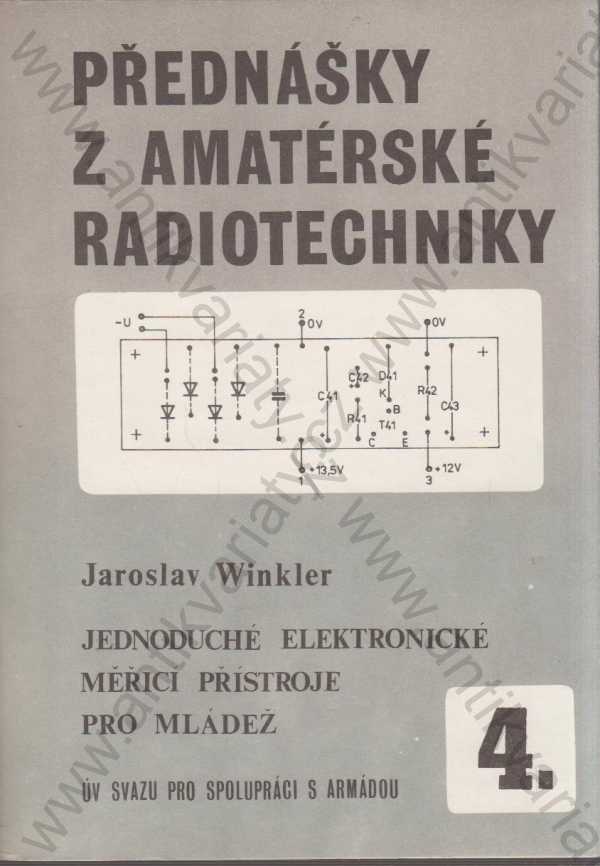 J. Winkler - Přednášky z amatérské radiotechniky 4.