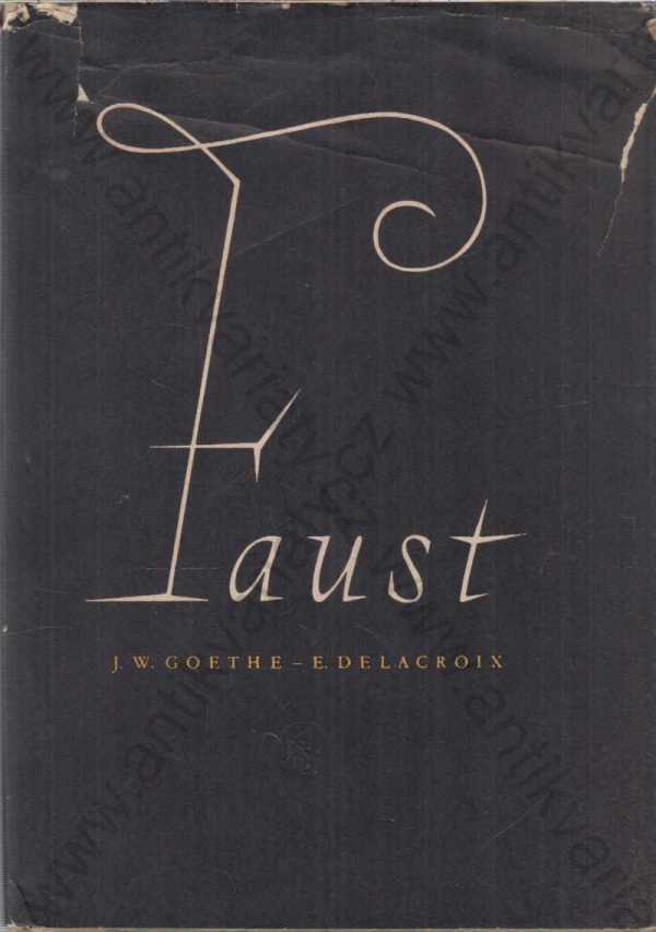 J. W. Goethe - E. Delacroix - Faust