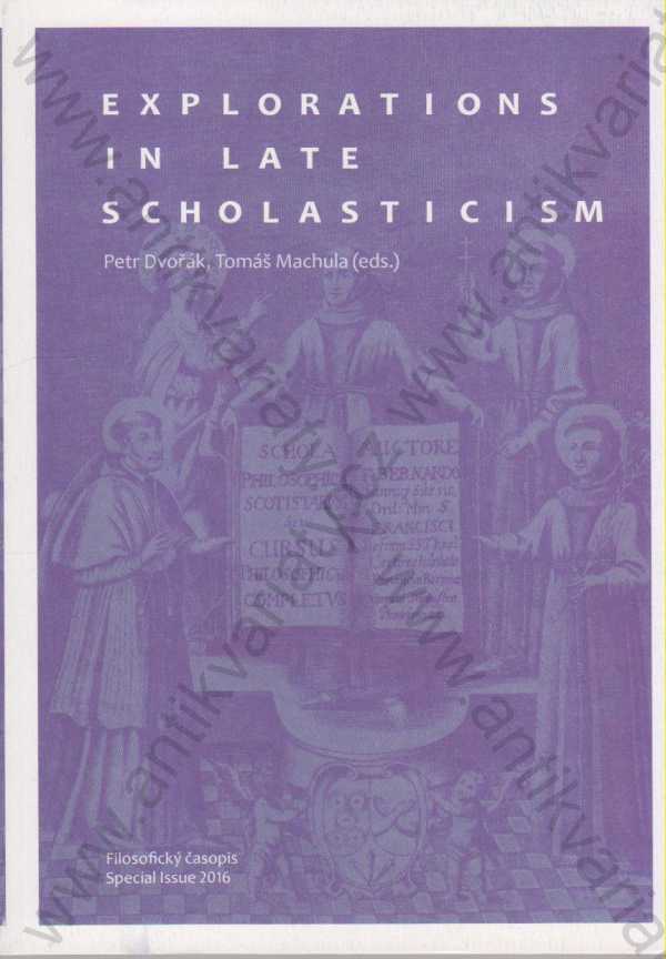 Petr Dvořák & Tomáš Machula - Explorations in Late Scholasticism