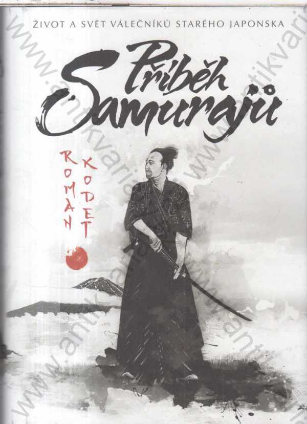 Roman Kodet - Příběh samurajů