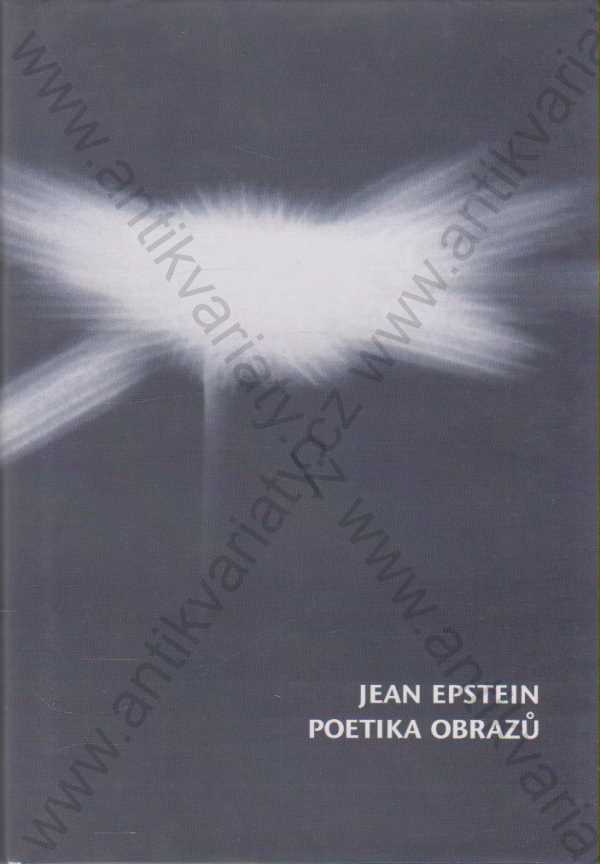 Jean Epstein - Poetika obrazů