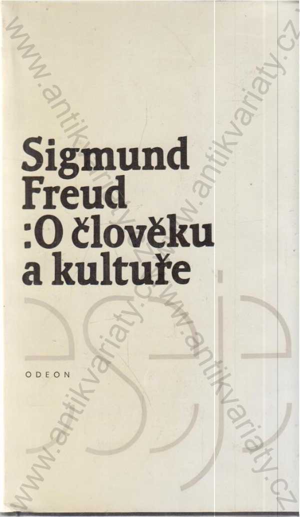 Sigmund Freud - O člověku a kultuře