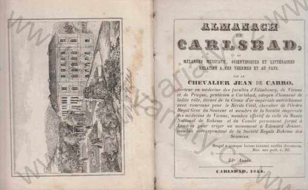 Chevalier Jean de Carro, docteur en médicine des facultés d'Edimbourg, de Vienne et de Prague, et praticien a Carlsbad  - Almanach de Carlsbad 1854 ( Karlovy Vary )