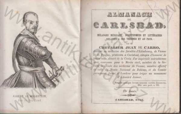 Chevalier Jean de Carro, docteur en médicine des facultés d'Edimbourg, de Vienne et de Prague, et praticien a Carlsbad  - Almanach de Carlsbad 1853 ( Karlovy Vary )