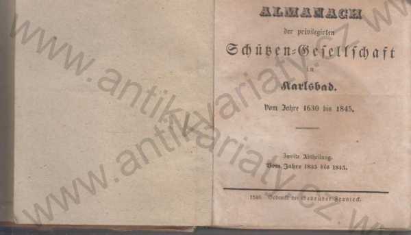  - Almanach der privilegierten Schützen-Gesellschaft in Karlsbad (německy)