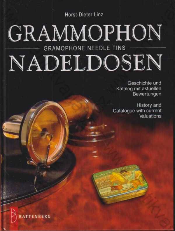 Horst-Dieter Linz - Grammophon-Nadeldosen / Gramophone Needle Tins