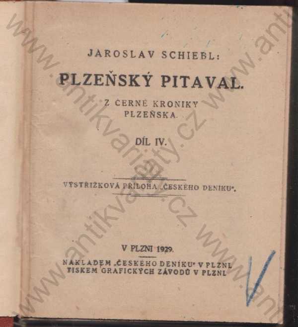 Jaroslav Schiebl - Plzeňský Pitaval (výstřižková Příloha 