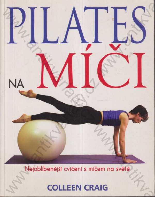 Coleen Craig - Pilates na míči Coleen Craig 2001