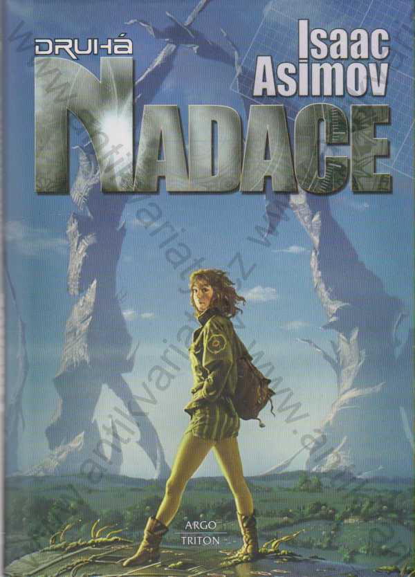 Isaac Asimov - Druhá Nadace - Nadace 3.