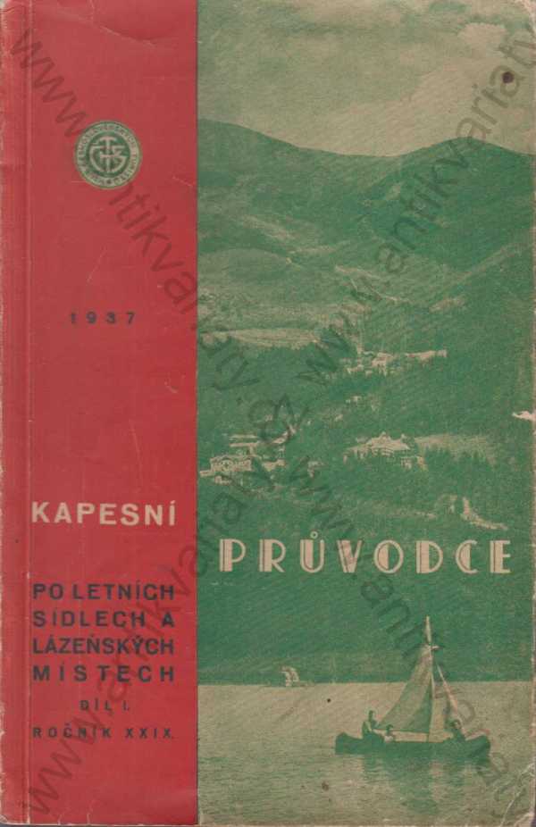 sestavil K. Folprecht  - Kapesní průvodce po letních sídlech a lázeňských místech v Čechách I. díl