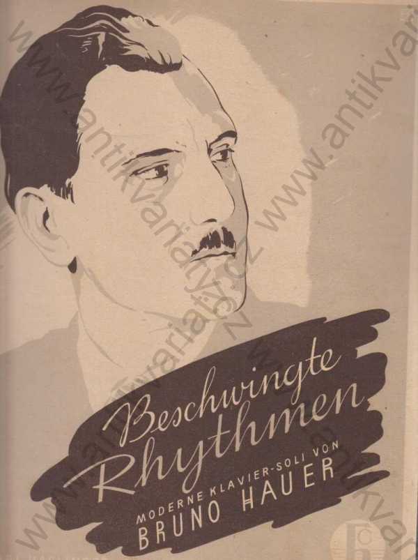 hudba: Bruno Hauer, text Heinz Bassler  - Beschwingte Rhythmen / Rozjařené rytmy 