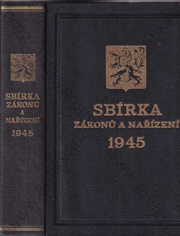  - Sbírka zákonů a nařízení ročník 1945