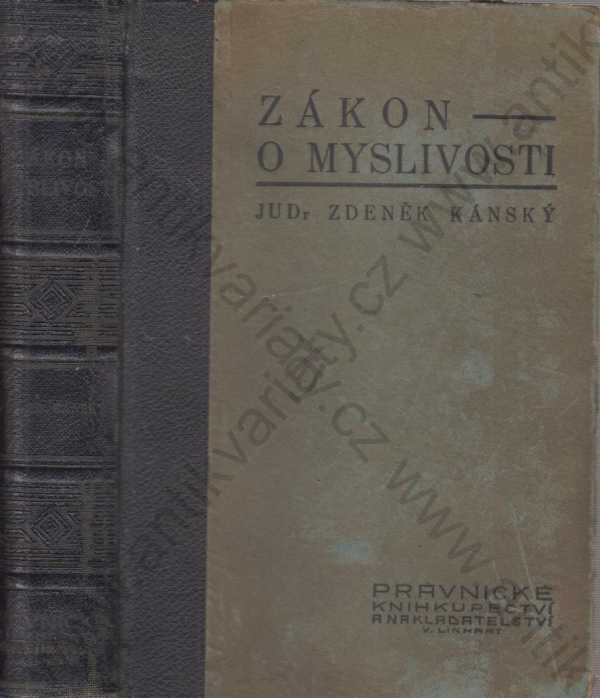 JUDr. Zdeněk Kánský - Zákon o myslivosti