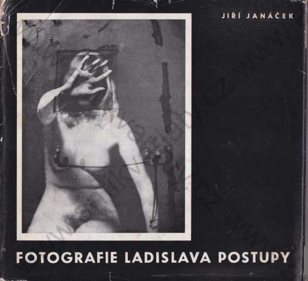 Jiří Janáček - Fotografie Ladislava Postupy - podpis!