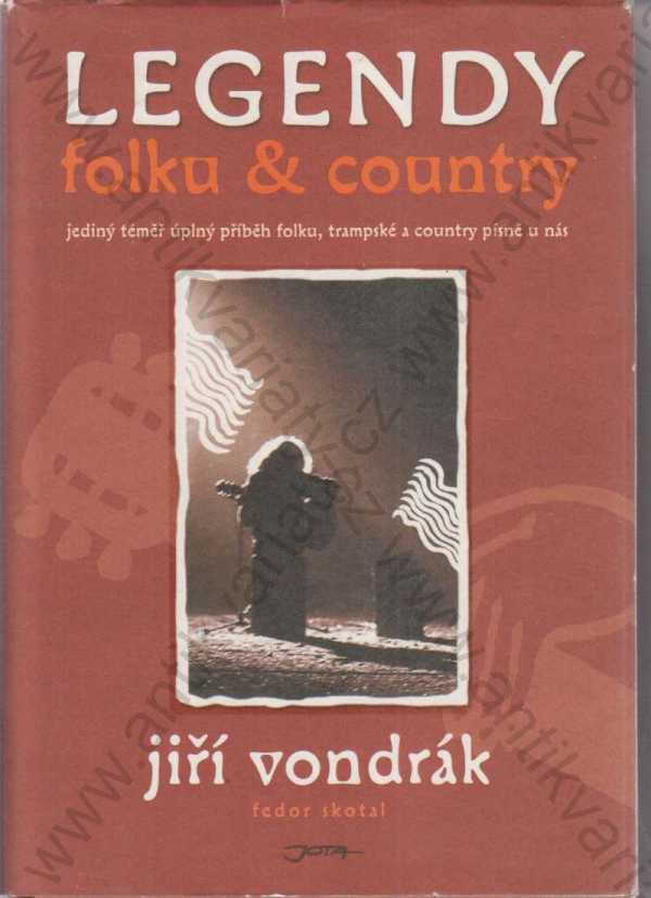 Jiří Vondrák, Fedor Skotal - Legendy folku a country