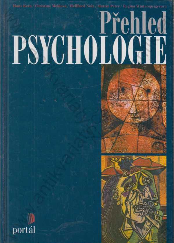 Hans Kern, Christine Mehlová, Hellfried Nolz et al. - Přehled psychologie