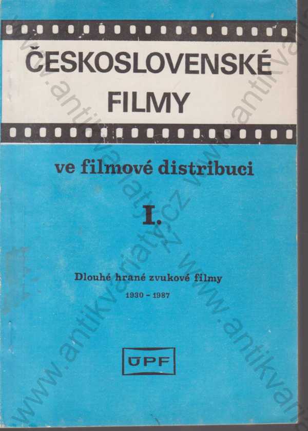 kolektiv autorů - Československé filmy ve filmové distribuci I.