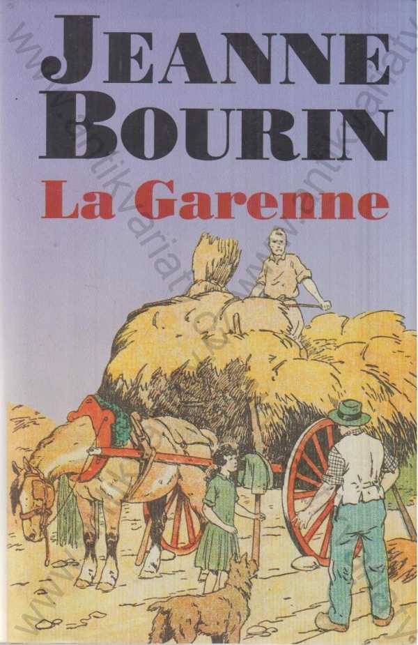 Jeanne Bourin - La Garenne