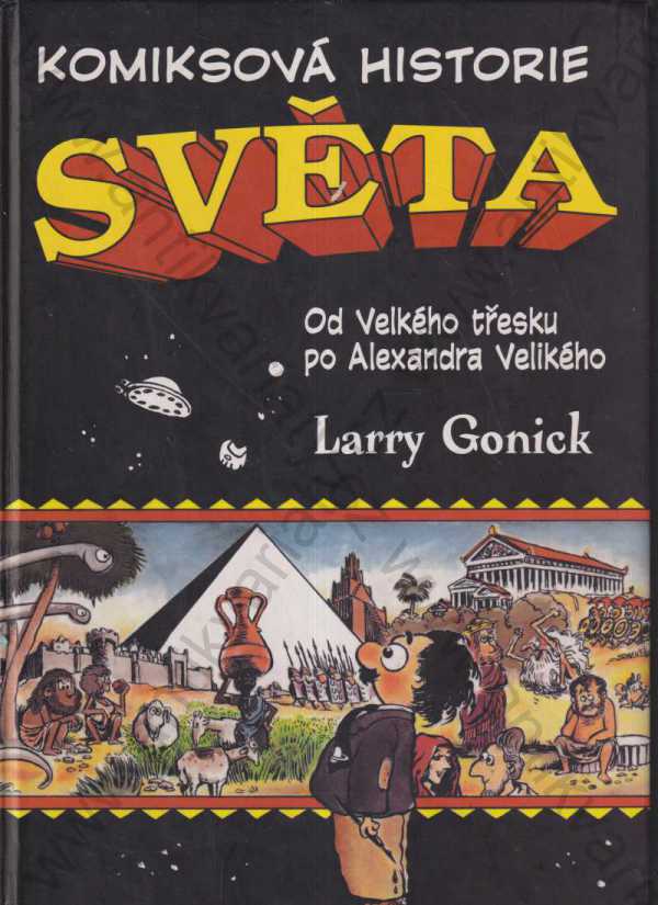 Larry Gonick - Komiksová historie světa