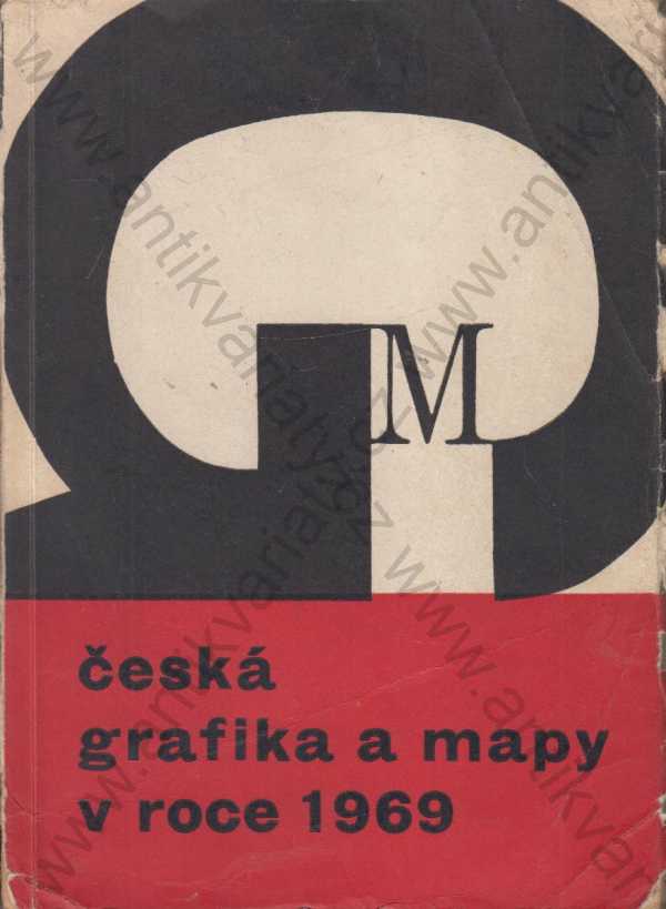Dr. Věra Chválovská a Jitka Mědílková - Česká grafika a mapy v roce 1969