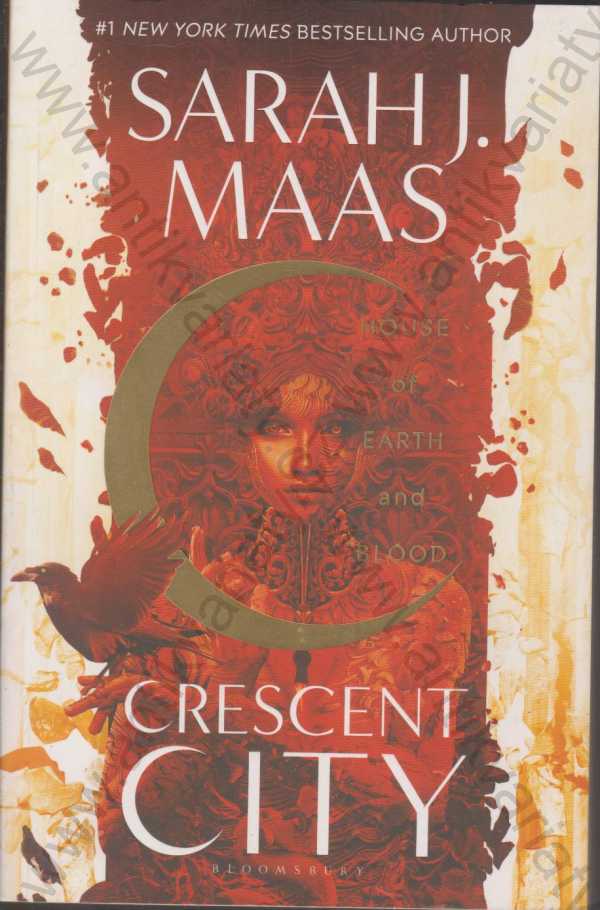 Sarah J. Maas - House of Earth and Blood (Crescent City, #1)