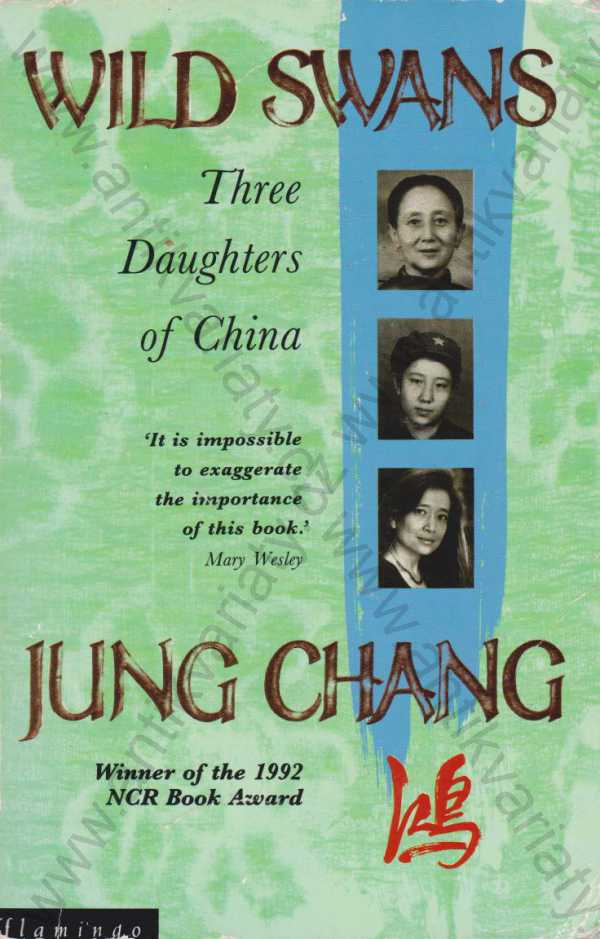 Jung Chang - Wild Swans