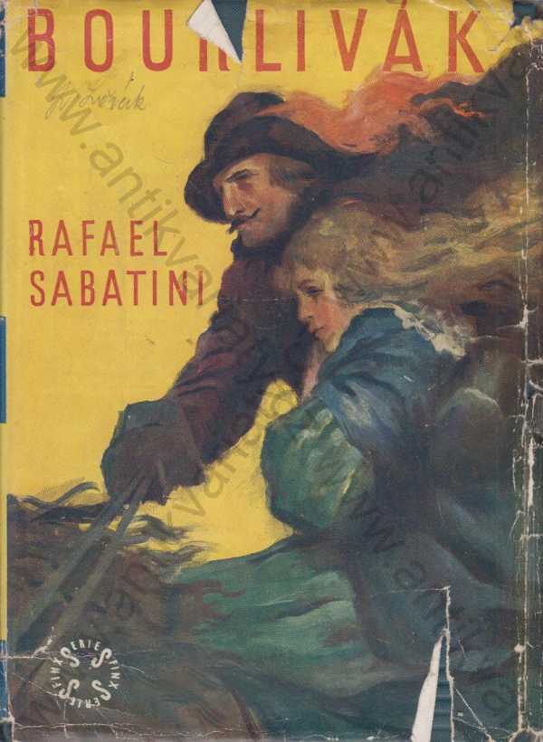 Rafael Sabatini - Bouřlivák