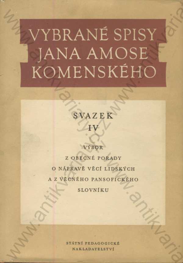 kolektiv autorů - Vybrané spisy Jana Amose Komenského