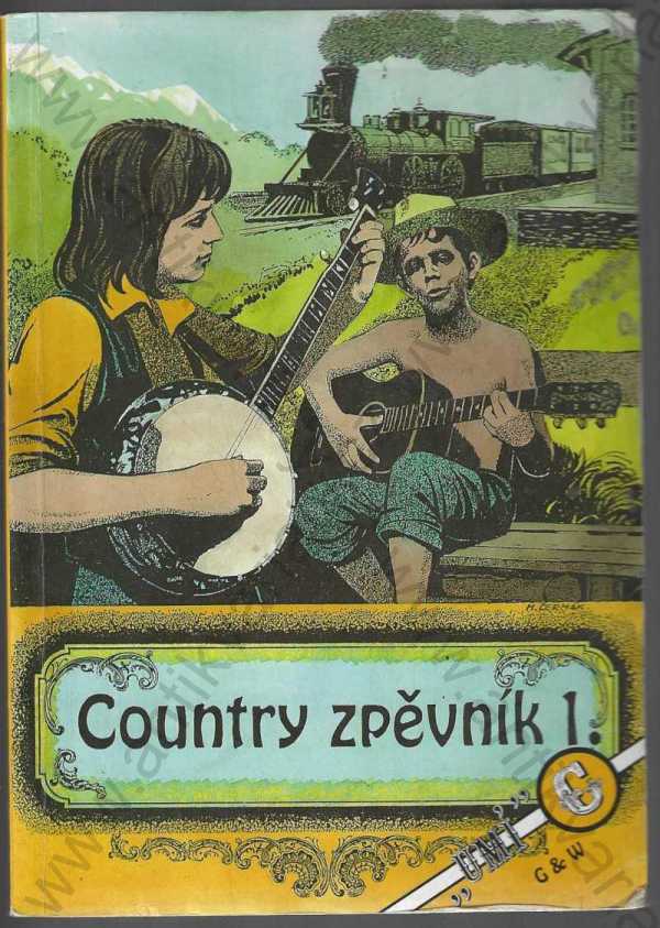 kolektiv autorů - Country zpěvník 1.- 2.