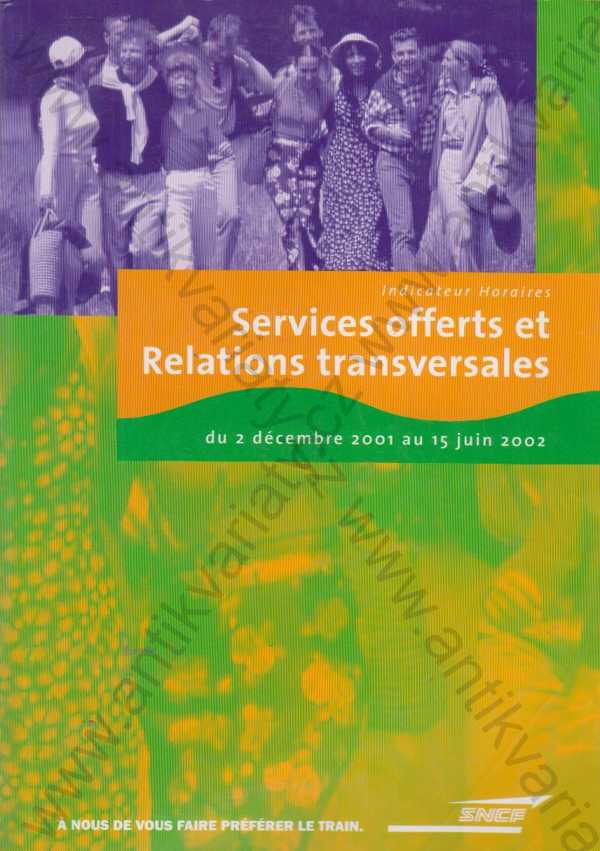  - Indicateur Horaires: Services offerts et Relations transversales 2002
