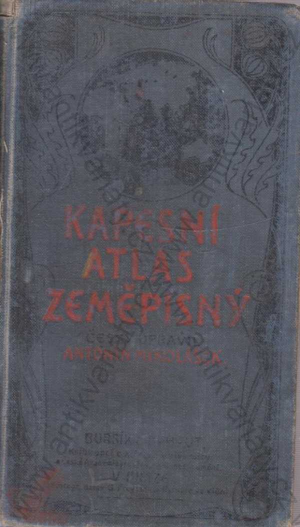 upravil Antonín Mikolášek - Kapesní atlas zeměpisný