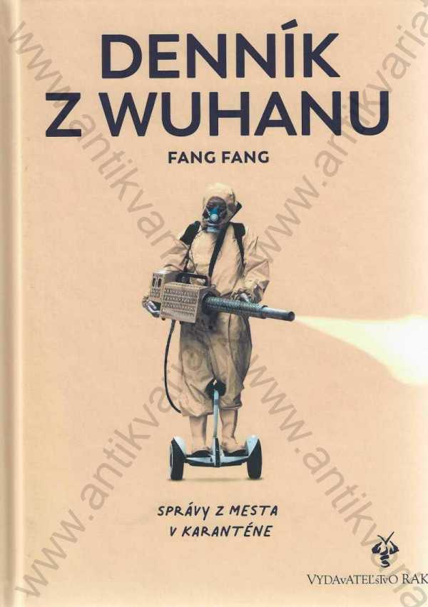 Fang Fang - Deník z Wuhanu