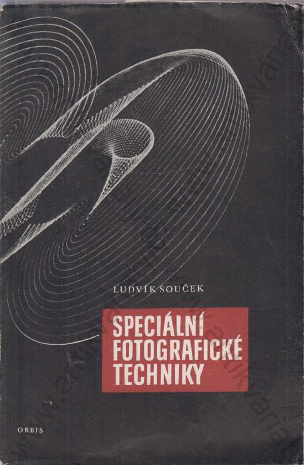 Ludvík Souček - Speciální fotografické techniky